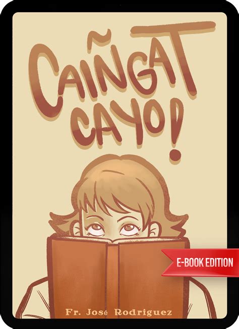 Caiñgat Cayo! by Fr. José Rodriguez (ebook) .